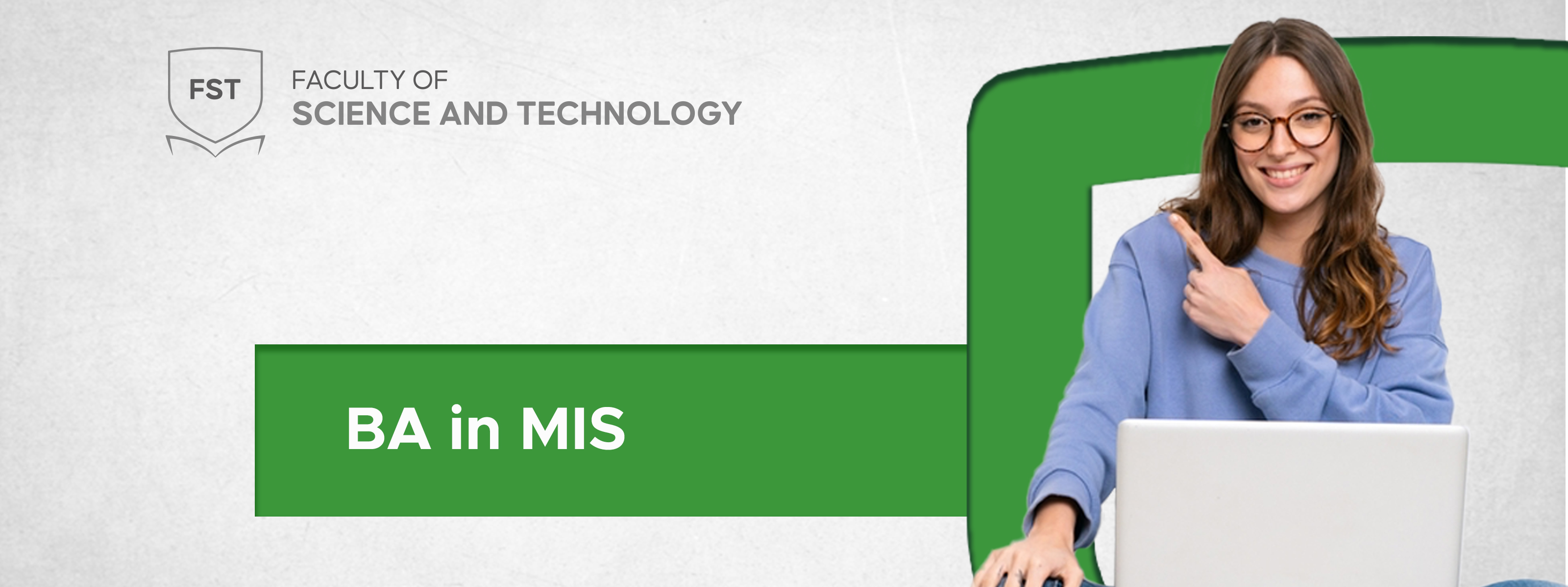 BSc Management Info System (MIS) - Faculty of Science and Technology - Department of Computer Science